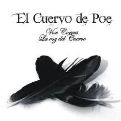 El Cuervo De Poe : Vox Corvus La Voz del Cuervo